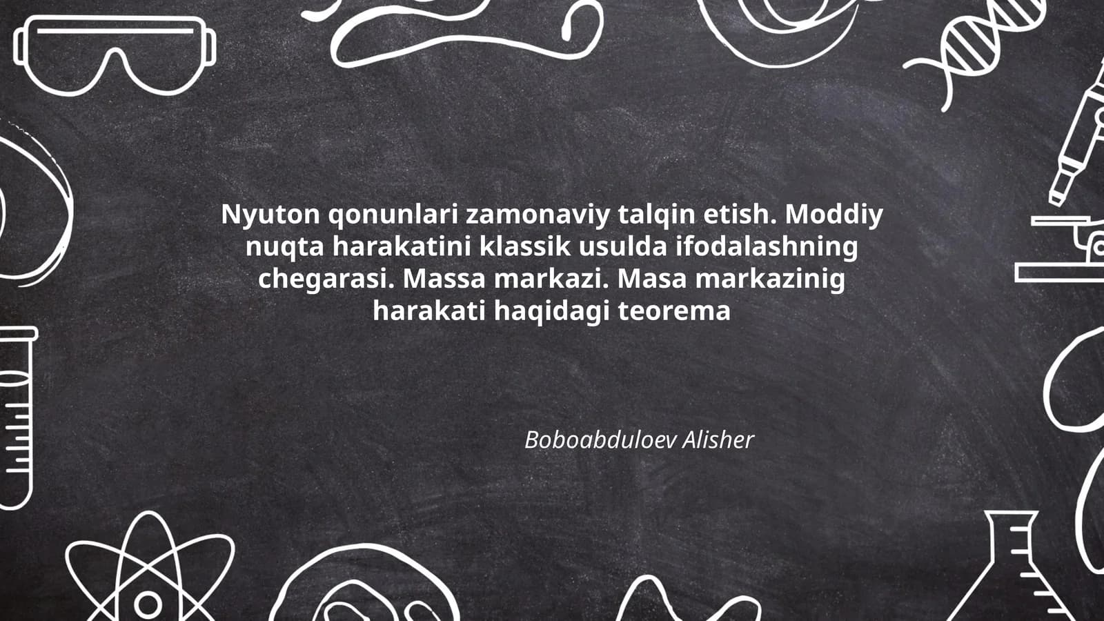 Nyuton qonunlari zamonaviy talqin etish