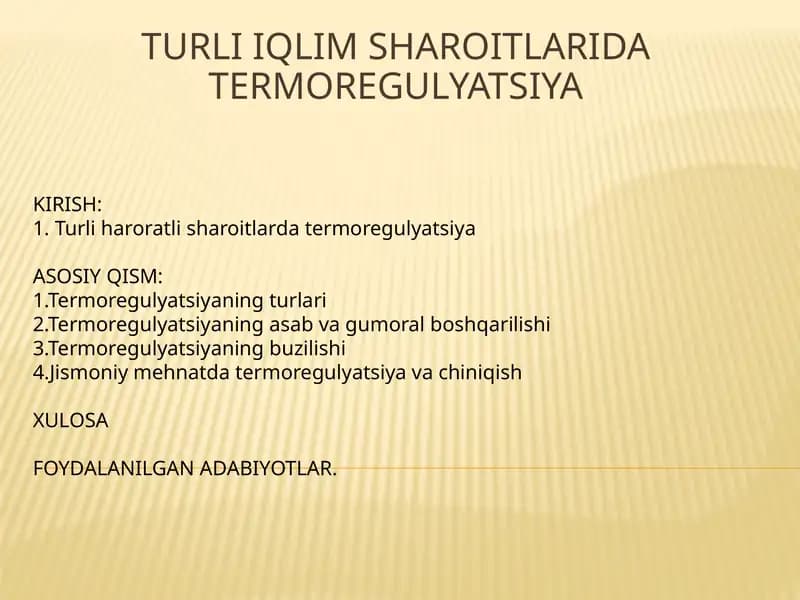 TURLI IQLIM SHAROITLARIDA TERMOREGULYATSIYA