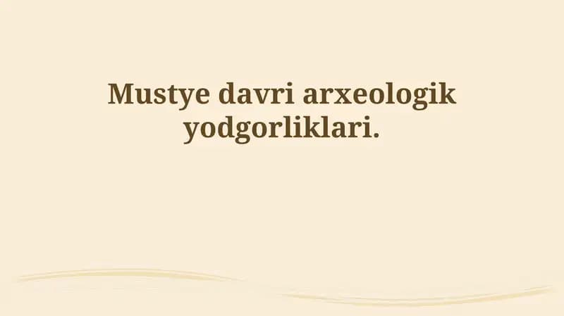 Mustye davriarxeologikyodgorliklari
