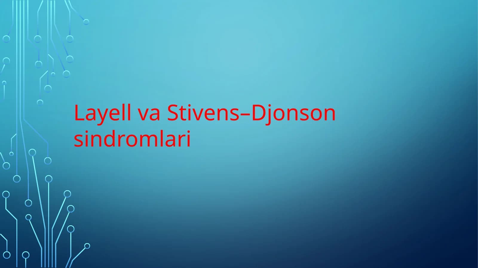 Layell va Stivens–Djonson sindromlari