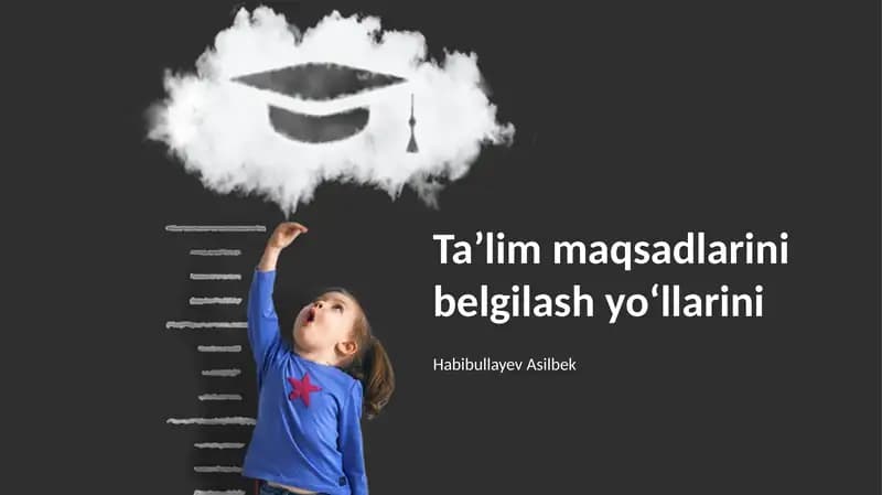 Ta’lim maqsadlarini belgilash yo'llarini