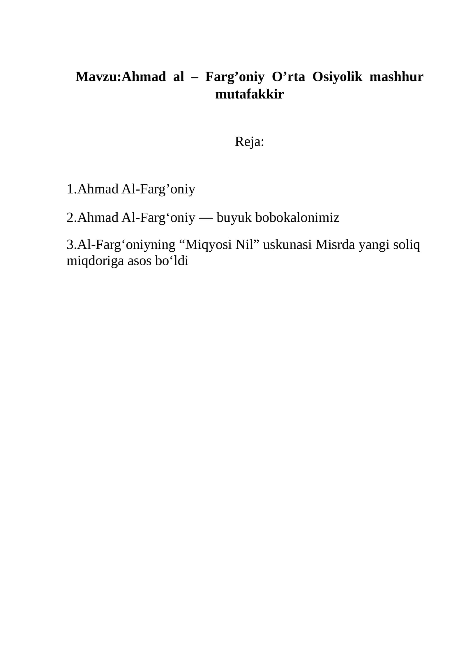 Ahmad al – Farg’oniy O’rta Osiyolik mashhur mutafakkir