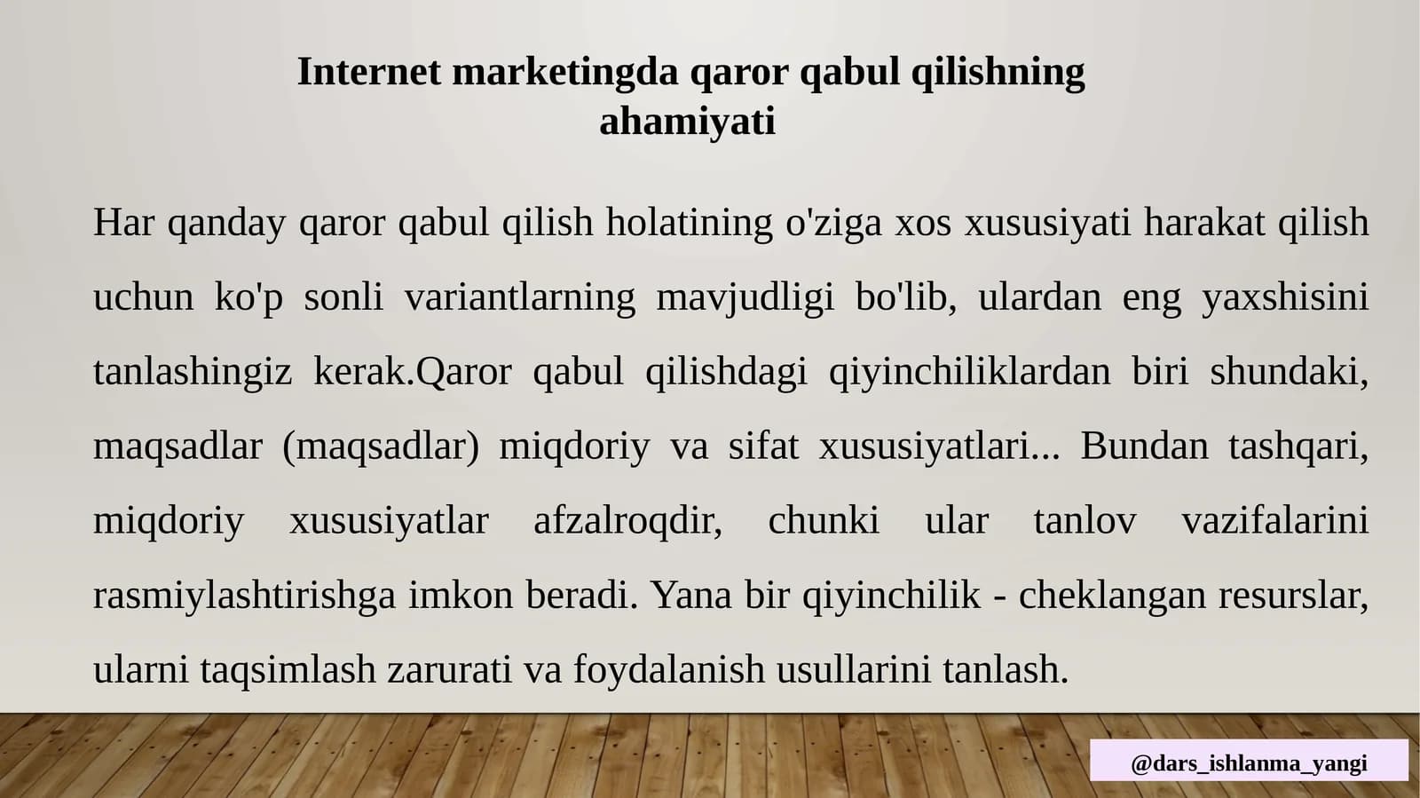 Har  qanday qaror qabul qilish holati