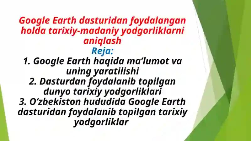 Google Earth yordamida tarixiy-madaniy joylarni topish