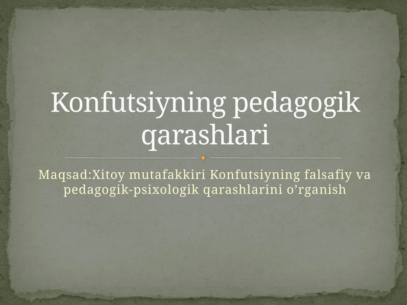 Konfutsiyning pedagogik qarashlari
