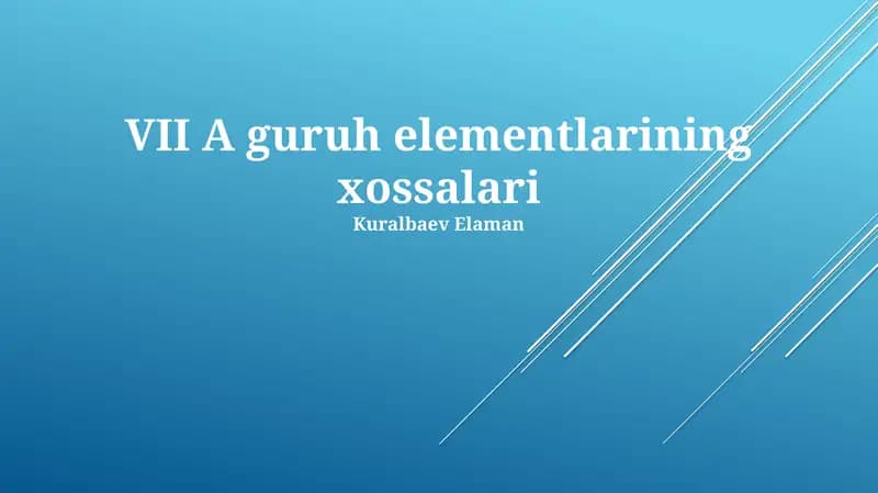 VII A guruh elementlarining xossalari