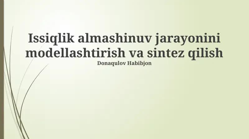 Issiqlik almashinuv jarayonini modellashtirish va sintez qilish