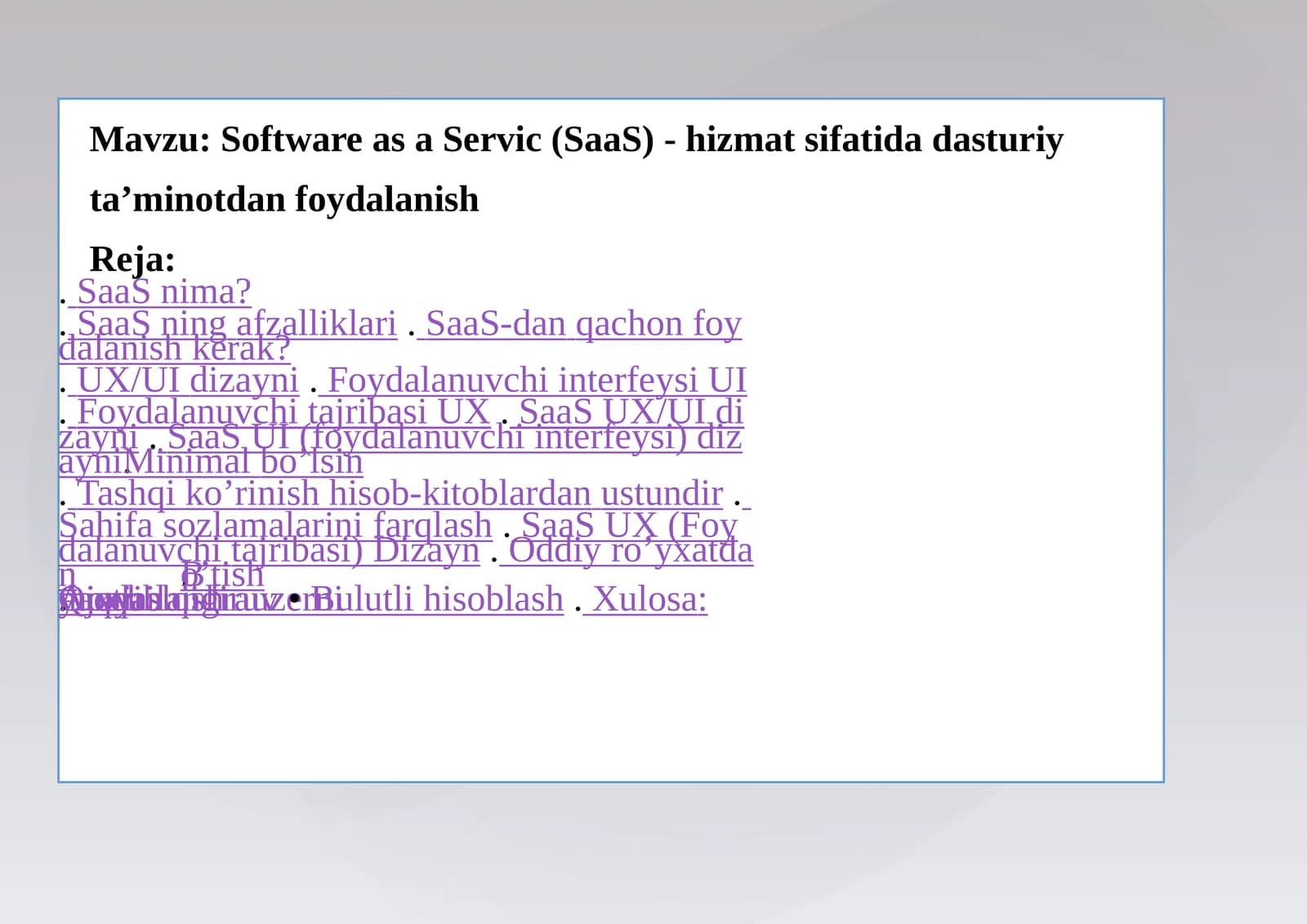 Software as a Service (SaaS) - hizmat sifati da sturiy ta’minotdan foydalanish