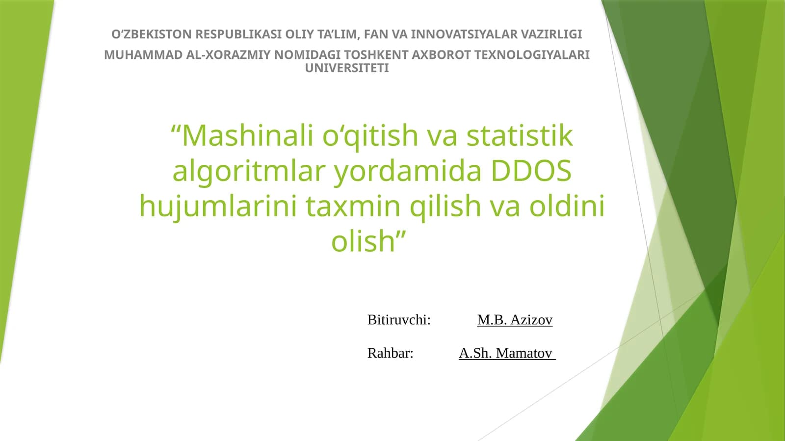 “Mashinali o‘qitish va statistik algoritmlar yordamida DDOS hujumlarini taxmin qilish va oldini olish”