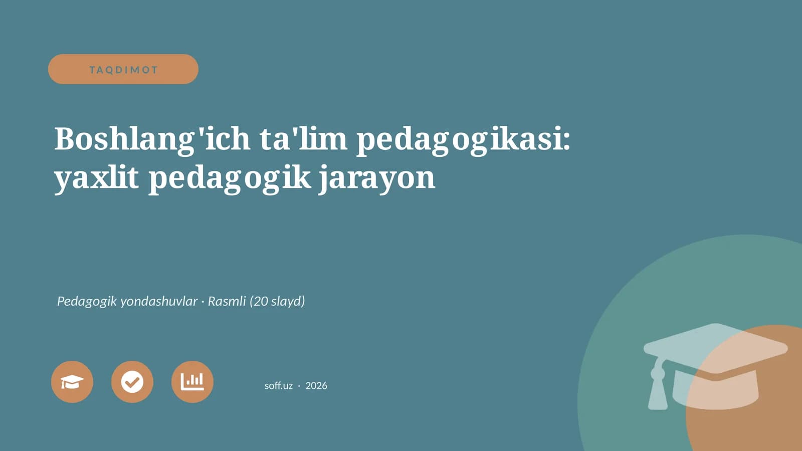 Boshlang'ich ta'lim pedagogikasi: yaxlit pedagogik jarayon