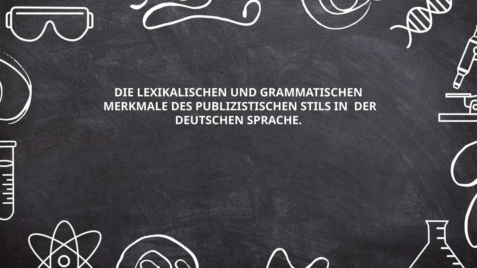 DIE LEXIKALISCHEN UND GRAMMATISCHEN MERKMALE DES PUBLIZISTISCHEN STILS IN DER DEUTSCHEN SPRACHE