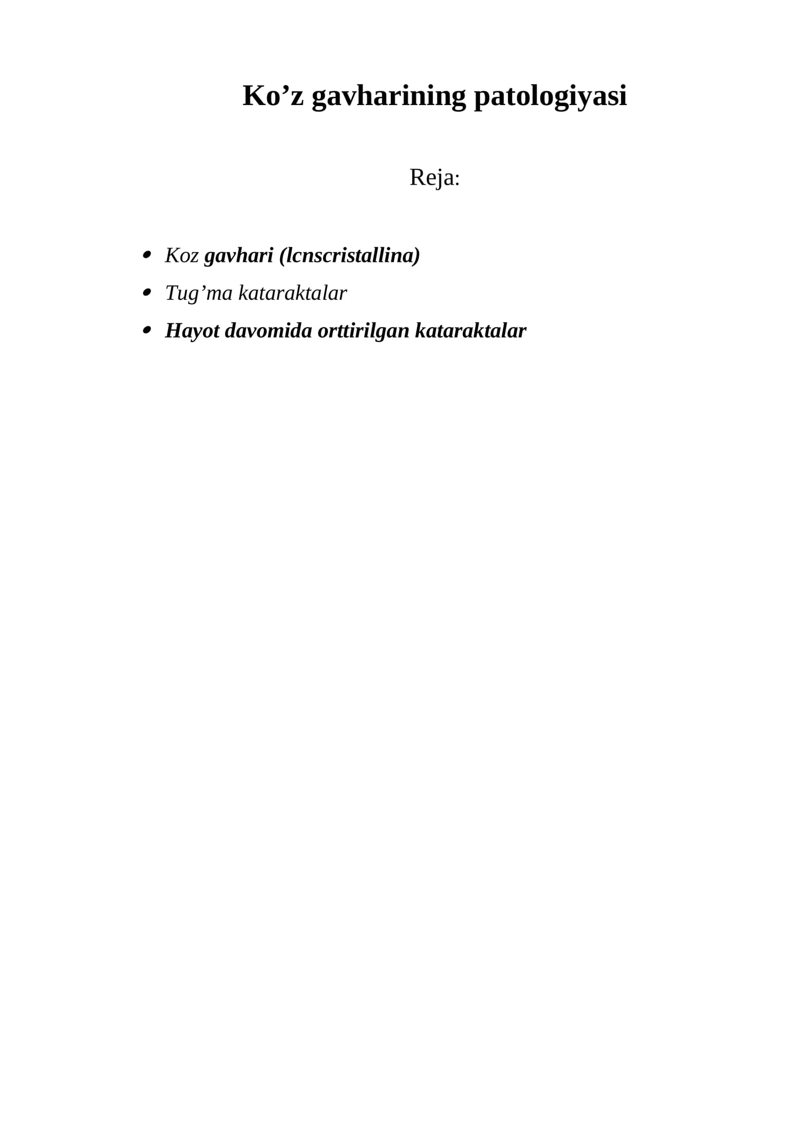 Ko’z gavharining patologiyasi