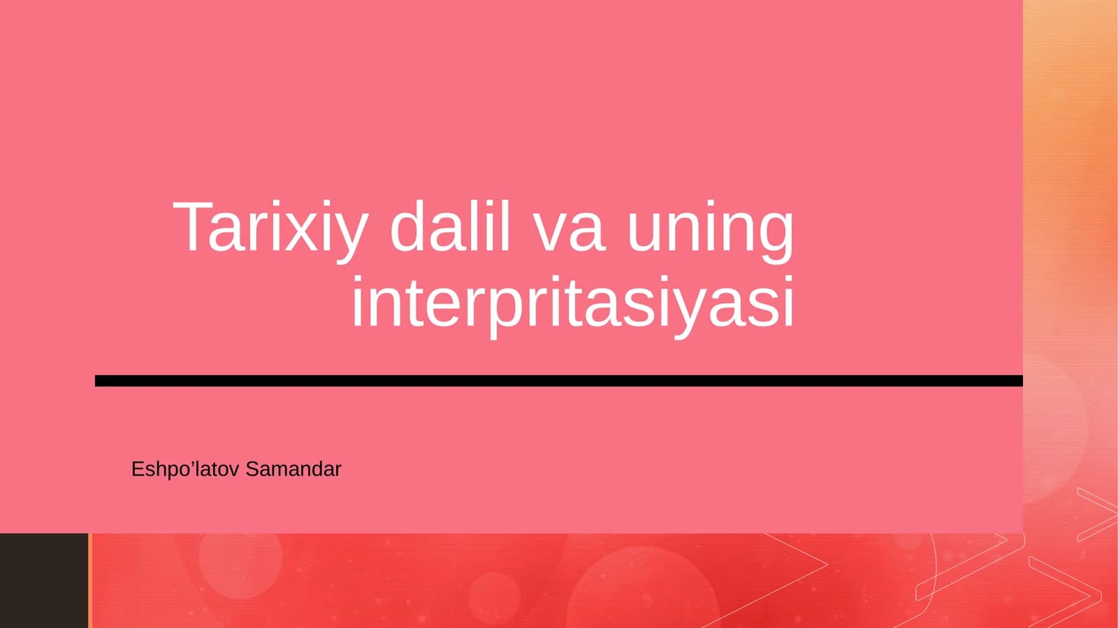 Tarixiy dalil va uning interpritasiyasi