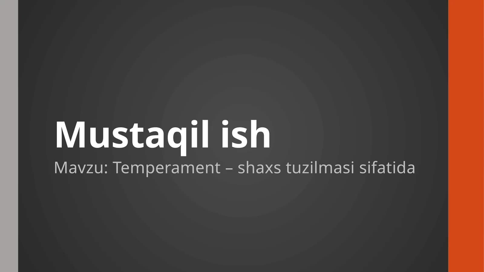 Temperament - shaxs tuzilmasi sifatida