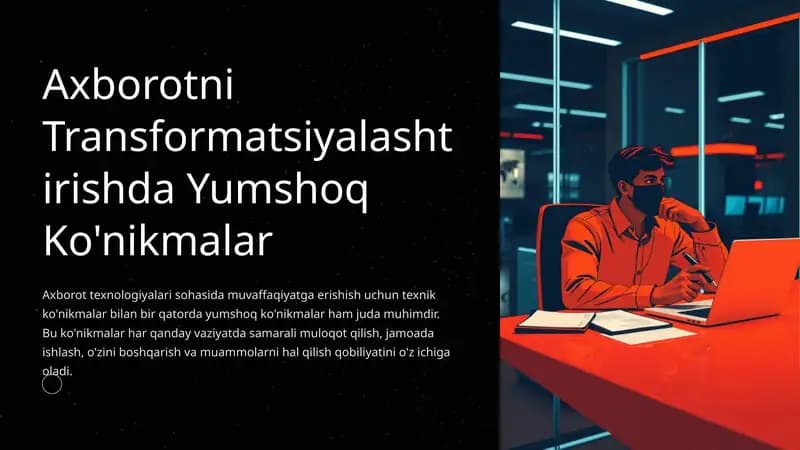 Axborotni Transformatsiyalashtirishda Yumshoq Ko'nikmalar