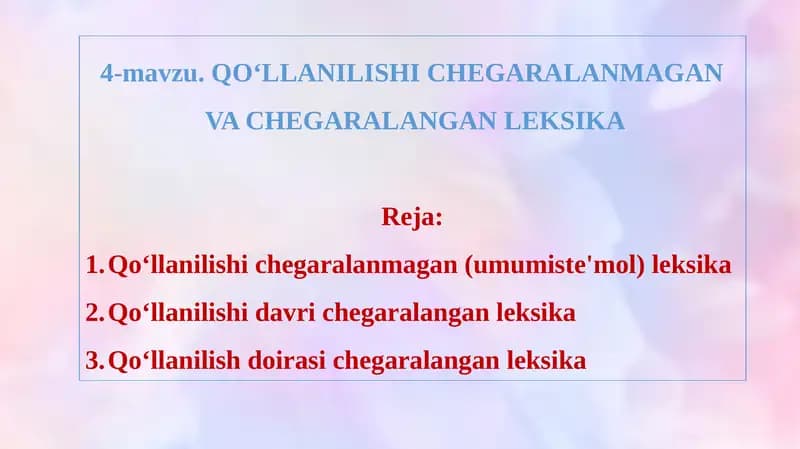 Qo‘llanilishichegaralanmagan va chegara langan leksika