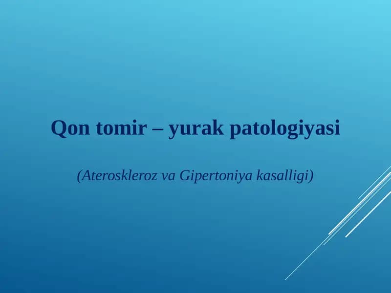 Ateroskleroz va Gipertoniya kasalligi