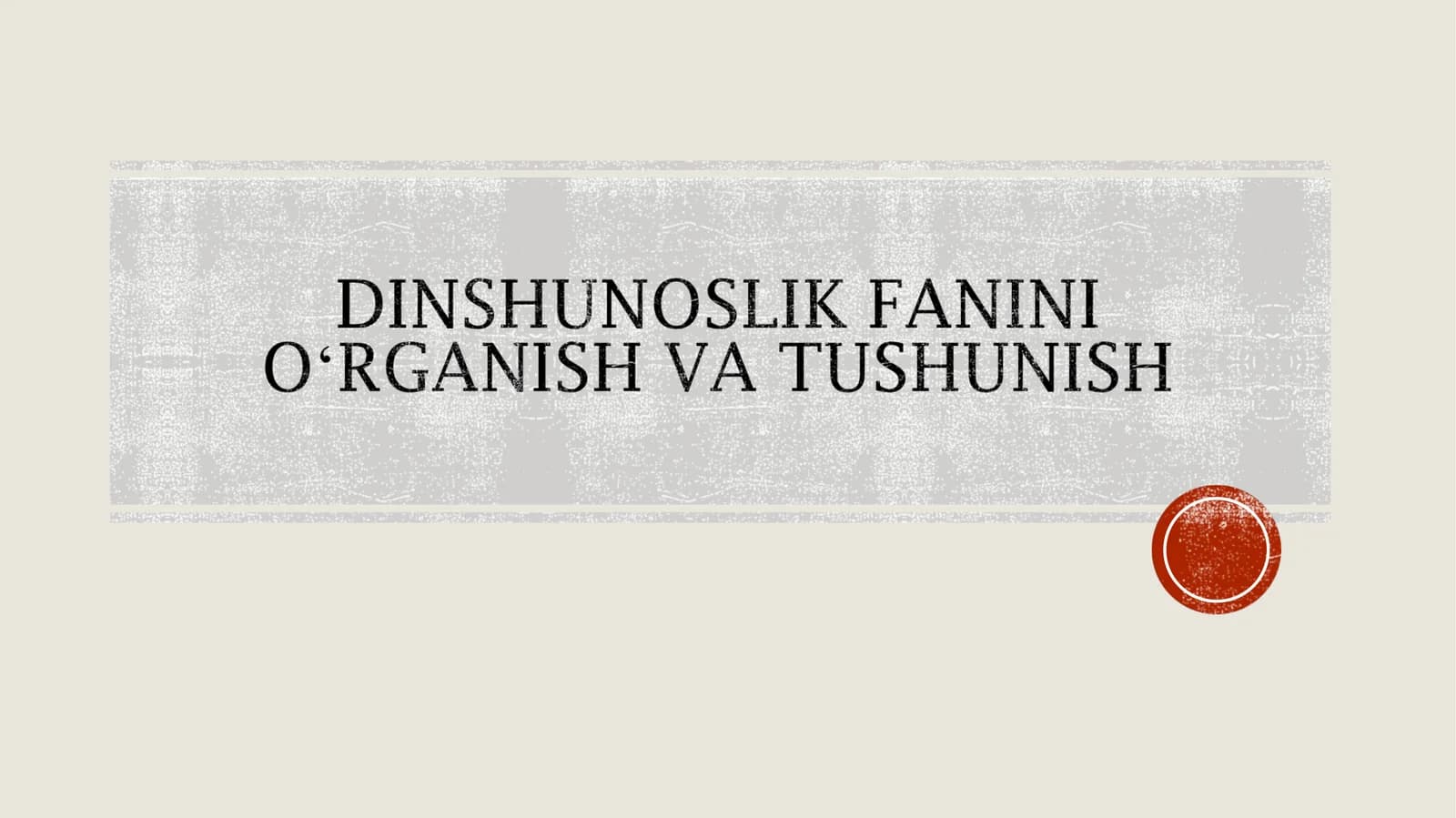 Dinshunoslik fanining predmeti