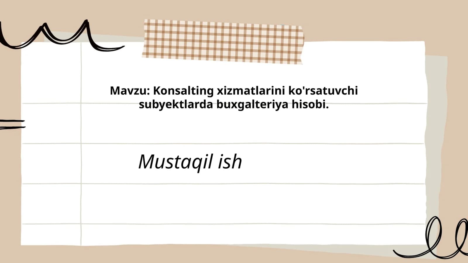 Konsalting xizmatlarini ko'rsatuvchi subyektlarda buxgalteriya hisobi
