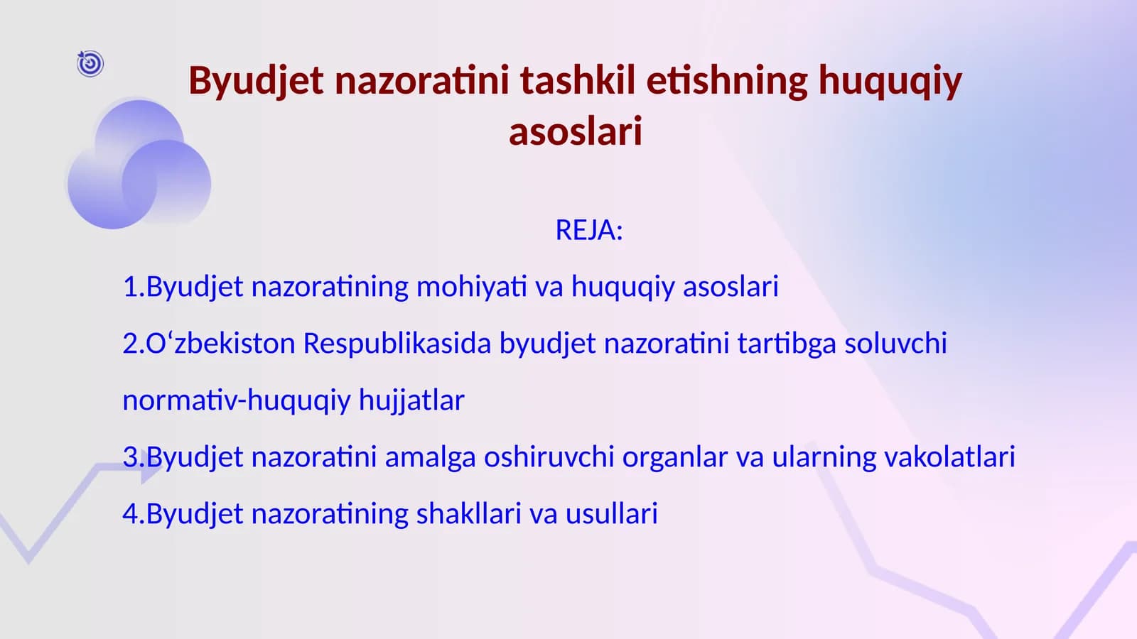 Byudjet nazoratini tashkil etishning huquqiy asoslari