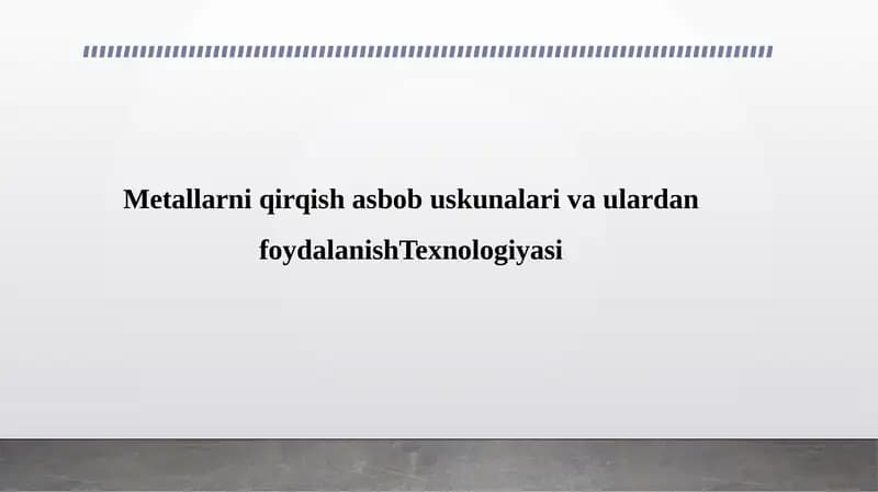 Metallarni qirqish usullari