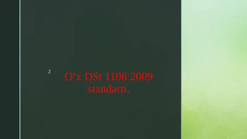 O‘z DSt 1106:2009 standarti.