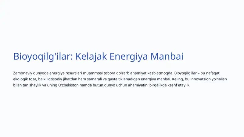 Bioyoqilg'ilar: Kelajak Energiya Manbai
