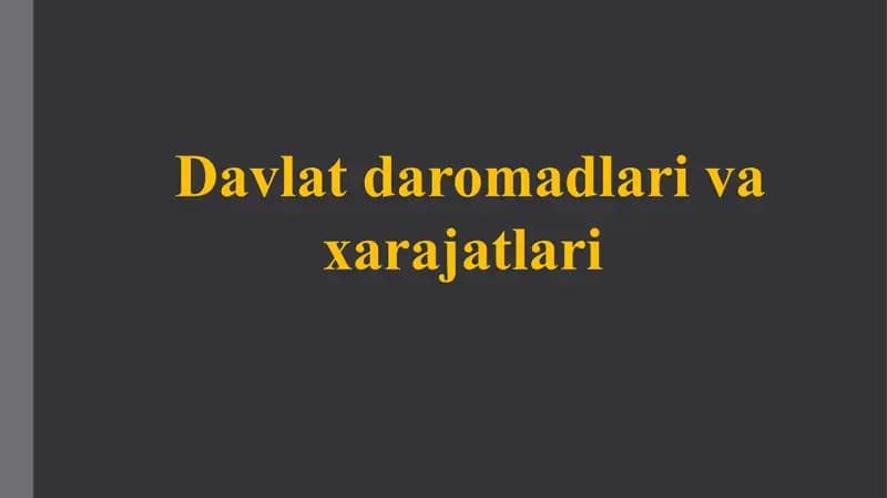 Davlat daromadlari va xarajatlari