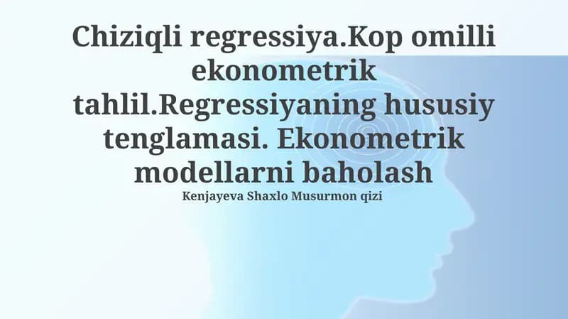 Koʻp Oʻzgaruvchili Ekonometrik Tahlil