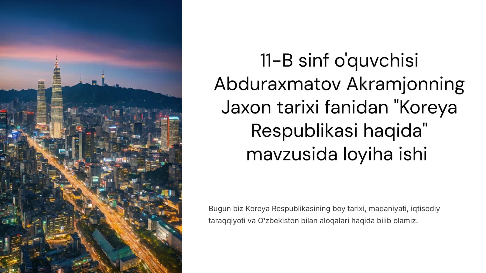 Koreya Respublikasi haqida  loyiha ishi 11-sinf jaxon tarixi