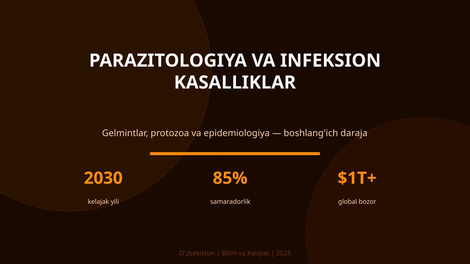 PARAZITOLOGIYA VA INFEKSION KASALLIKLAR