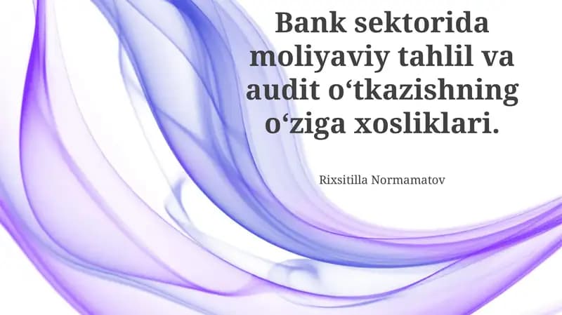 Bank sektorida moliyaviy tahlil va audit