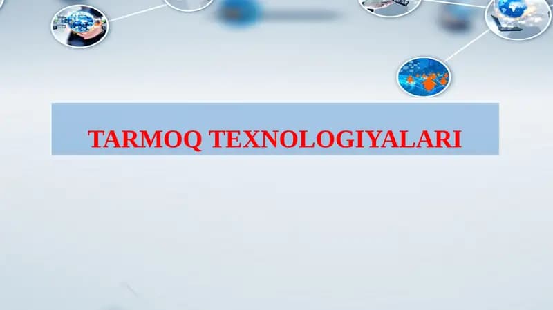Tarmoq texnologiyalari