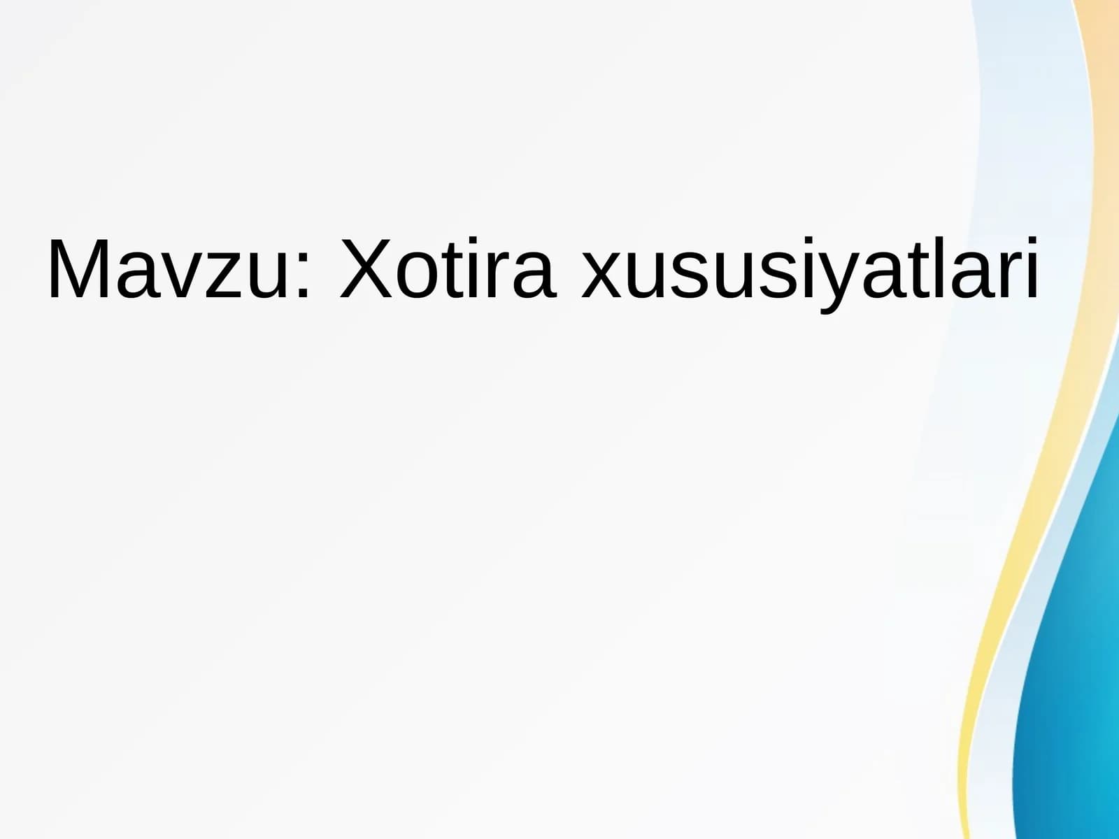 Xotiraxususiyatlari