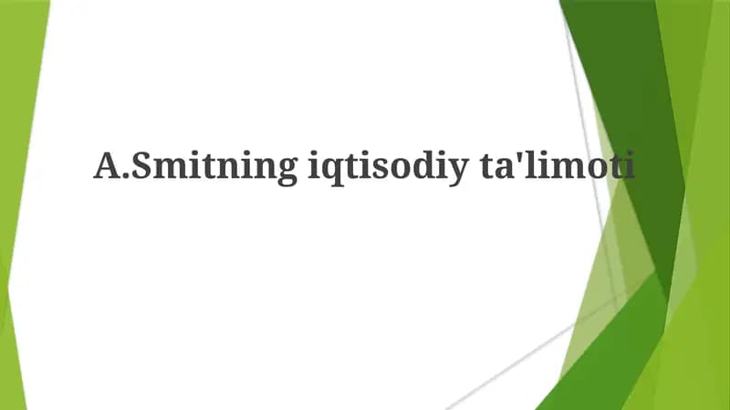 A.Smitning iqtisodiy ta'limoti