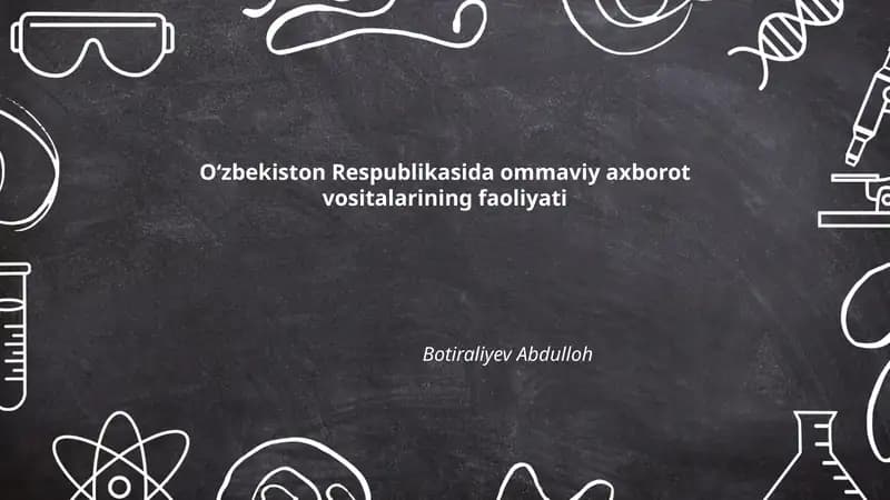 O‘zbekiston Respublikasida ommaviy axborot vositalarining faoliyati