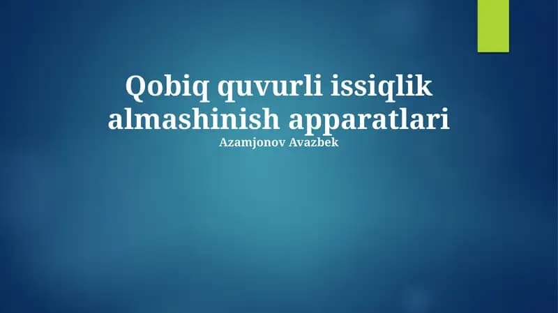Qobiq quvurli issiqlik almashinish apparatlari