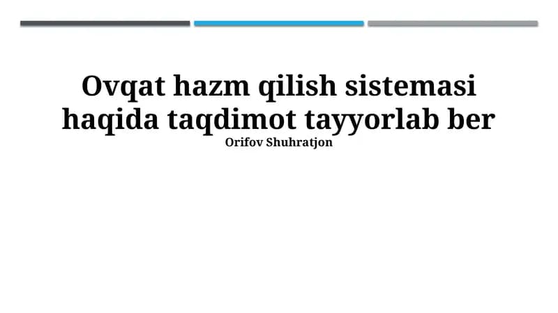Ovqat hazm qilish sistemi