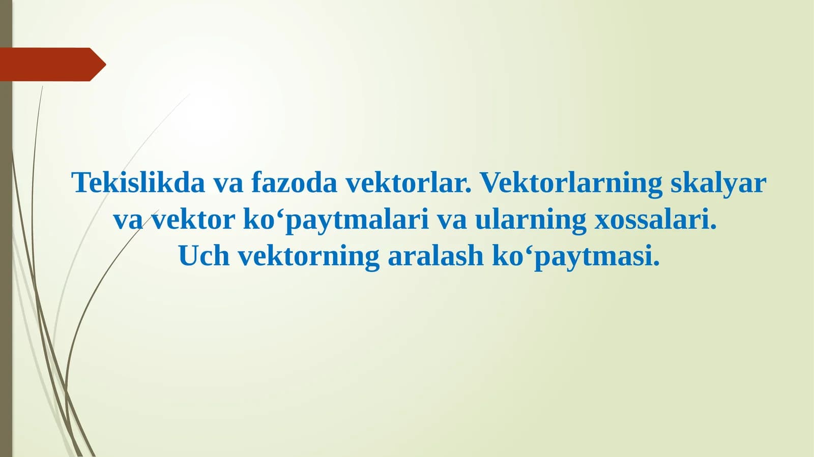 Tekislikda Vaziyat Dava Faz Vektorlar