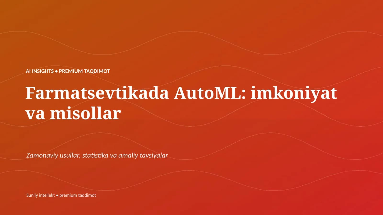 Farmatsevtikada AutoML: imkoniyat va misollar
