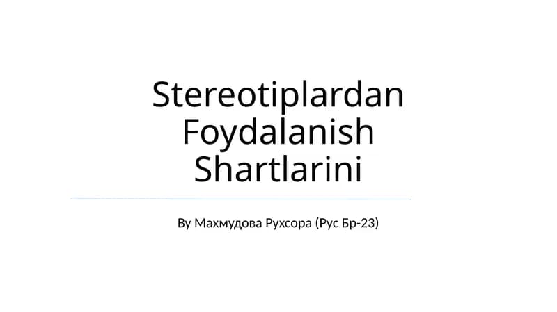 Stereotiplardan Foydalanish Shartlari