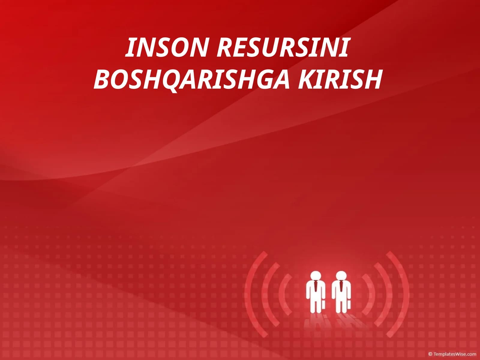 INSON RESURSINI BOSHQARISHGA KIRISH