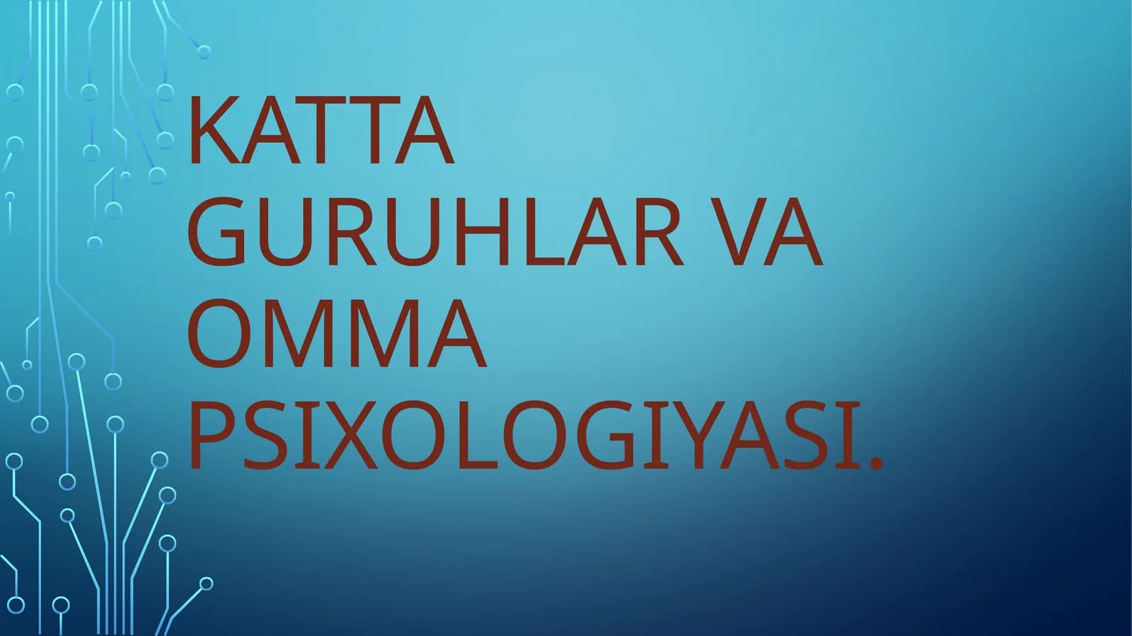 Katta guruhlar va omma psixologiyasi