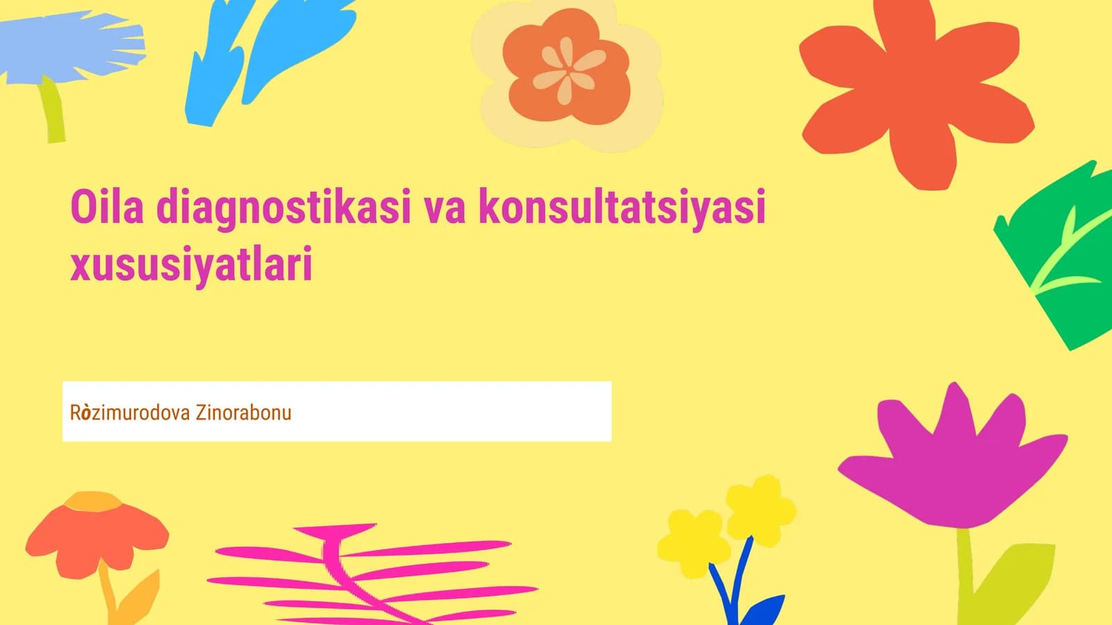 Oila diagnostikasi va konsultatsiyasi xususiyatlari