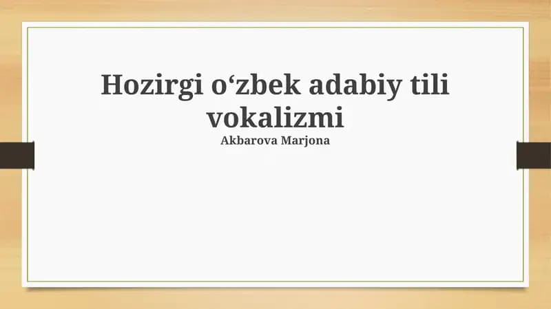 Zamonaviy oʻzbek adabiy tili vokalizmi