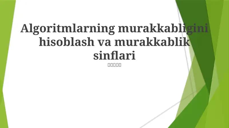 Algoritmlarning murakkabligini hisoblash va murakkablik sinflari