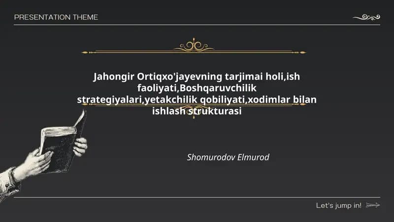 Jahongir Ortiqxo'jayevning tarjimai holi
