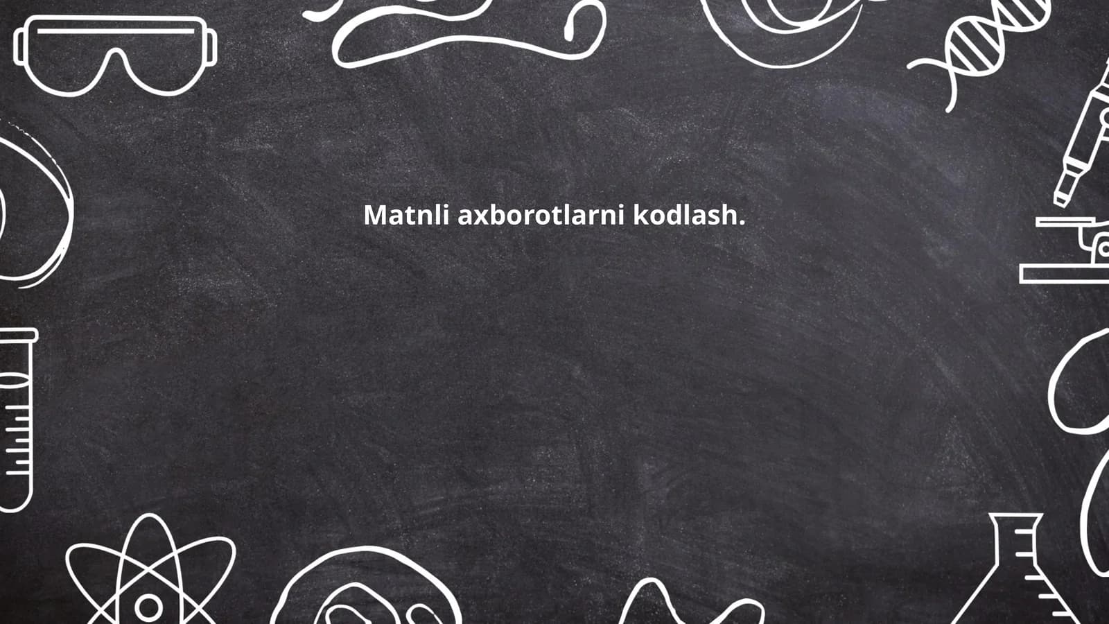 Matnli axborotlarni kodlash algoritmlari