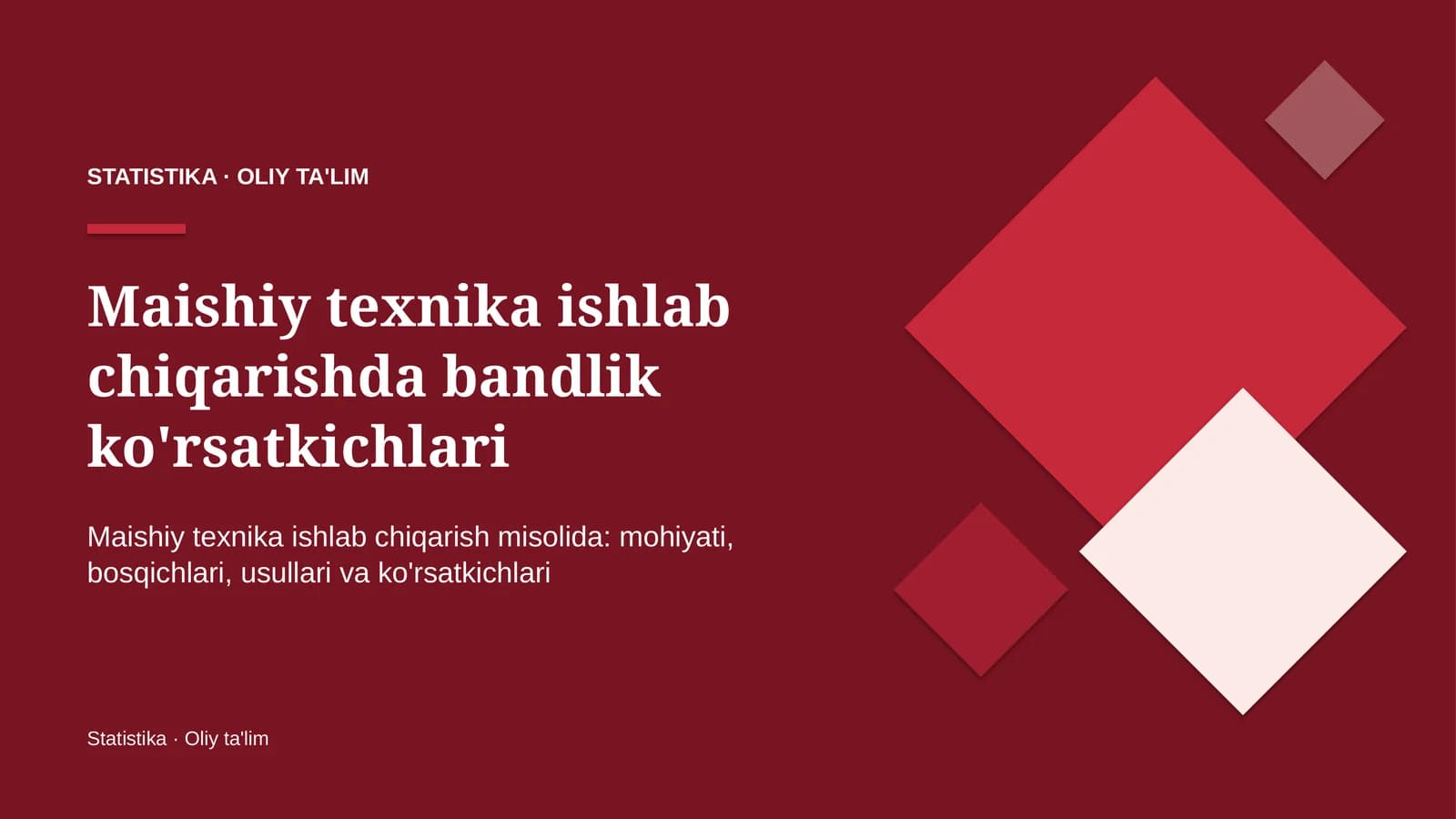 Maishiy texnika ishlab chiqarishda bandlik ko'rsatkichlari