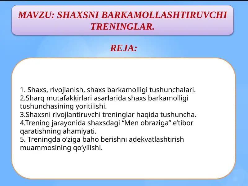 SHAXSNI BARKAMOLLASHTIRUVCHI TRENINGLAR
